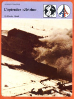 Opération Jéricho Fevrier 1944 Guerre  Histoire De France  Affaires étrangères Fiche Illustrée - History