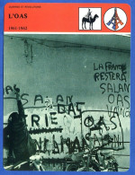 OAS 1961 1962 Algérie   Histoire De France  Guerres Et Révolutions Fiche Illustrée - Geschiedenis