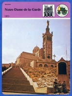 Notre Dame De La Garde 1853  Histoire De France  Religion Fiche Illustrée - Histoire