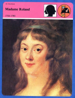 Madame Roland 1754 1793   Histoire De France  Vie Politique Fiche Illustrée - Geschiedenis