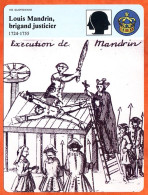 Louis Mandrin Brigand Justicier 1724 1755   Histoire De France  Vie Quotidienne Fiche Illustrée - Geschichte