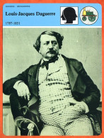 Louis Jacques Daguerre Photographie  Histoire De France  Sciences Et Découvertes Homme Célèbre Fiche Illustrée - Storia