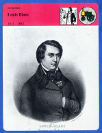 Louis Blanc 1811 1882  Histoire De France  Vie Politique Fiche Illustrée - Geschiedenis