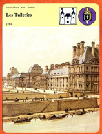 Les Tuileries 1564   Histoire De France  Chefs Etat Rois Nobles Fiche Illustrée - Storia