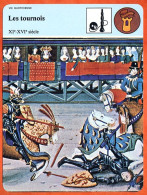 Les Tournois 11 16 Eme Siecle  Histoire De France  Vie Quotidienne Fiche Illustrée - Storia