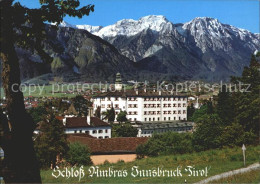 71964897 Innsbruck Schloss Ambras Mit Bettelwurf Innsbruck - Autres & Non Classés