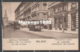 Milano - Via Dante Con Tram - Pubblicità Negozio Al Louvre Confezioni - Milano (Mailand)