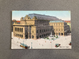 Wien K. K. Opernhaus Carte Postale Postcard - Autres & Non Classés