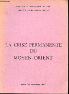 Exposé Du Cercle Léon Trotsky Palais De La Mutualité Paris - La Crise Permanente Du Moyen-Orient - Lundi 20 Novembre 196 - Geographie