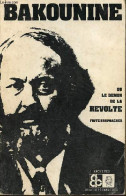 Bakounine Ou Le Démon De La Révolte - Collection " Archives Révolutionnaires ". - Brupbacher Fritz - 1971 - Biographien