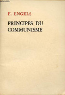 Principes Du Communisme. - Engels F. - 1979 - Economie