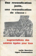 Une Revendication Juste, Une Revendication De Classe : Augmentations Des Salaires égales Pour Tous - Supplément Au N°142 - Handel