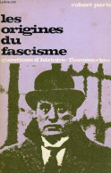 Les Origines Du Fascisme - Collection Questions D'histoire N°2. - Paris Robert - 1968 - Politique
