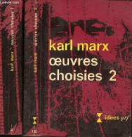 Oeuvres Choisies - Tome 1 + Tome 2 (2 Volumes) - Collection Idées N°41-109. - Marx Karl - 1968 - Economie