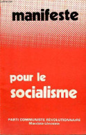 Manifeste Pour Le Socialisme. - Collectif - 0 - Politik