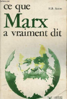 Ce Que Marx A Vraiment Dit - Collection Marabout Université N°243. - Acton H.B. - 1973 - Politique