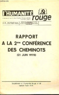 Rapport De La 2me Conférence Des Cheminots (21 Juin 1970) - Supplément à L'Humanité Rouge N°68 Spécial Août 1970. - Coll - History