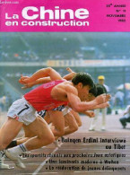 La Chine En Construction N°11 20e Année Novembre 1982 - Le Combat De Buffles Dans Les Villages Dong Et Miao - Interview  - Other Magazines