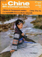 La Chine En Construction N°9 20e Année Septembre 1982 - La Restructuration De L'enseignement Secondaire - Visite à L'anc - Other Magazines