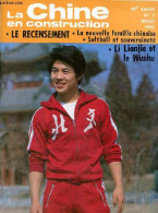 La Chine En Construction N°7 20e Année Juillet 1982 - Les Changements Dans Les Structures Familiales Chinoises - Le 3eme - Autre Magazines