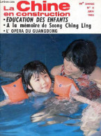 La Chine En Construction N°6 20e Année Juin 1982 - A La Mémoire De Soong Ching Ling - La Société Chinoise Et Ses Enfants - Andere Tijdschriften