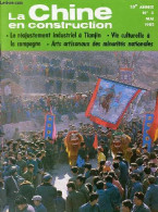 La Chine En Construction N°5 20e Année Mai 1982 - Le Réajustement Industriel à Tianjin - Tianjin En Marche - Préoccupati - Andere Magazine