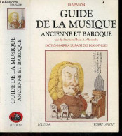 Guide De La Musique Ancienne Et Baroque - Diapason - Dictionnaire A L'usage Des Discophiles - IVAN A. ALEXANDRE - COLLEC - Muziek