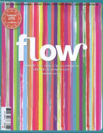 Flow N°7 Janvier Fevrier 2016 - Belles Rencontres, Esprit Libre, Petits Plaisirs, Douceur De Vivre- L'art Du Lettrage- P - Other Magazines