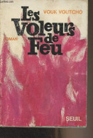 Les Voleurs De Feu - Voutcho Vouk - 1970 - Slavische Talen