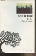 Cité De Dieu - Doctorow E.L. - 2003 - Sonstige & Ohne Zuordnung
