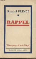 Rappel - "Témoignages De Notre Temps" - Prince Raymond - 0 - Sonstige & Ohne Zuordnung
