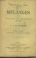 Mélanges - Articles De Journaux (1848-1852) - Deuxième Volume : Articles Du Peuple, Articles De La Voix Du Peuple - "Oeu - Valérian