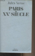 Paris Au XXe Siècle - Verne Jules - 1994 - Valérian