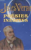 Poésies Inédites - "La Bibliothèque Verne" - Verne Jules - 1989 - Valérian