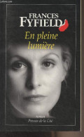 En Pleine Lumière - Fyfield Frances - 2001 - Andere & Zonder Classificatie