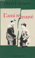 L'ami Retrouvé - "Du Monde Entier" - Uhlman Fred - 1994 - Sonstige & Ohne Zuordnung