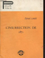 L'insurrection De 1871. - Sari Djilali - 1972 - Géographie
