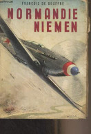 Normandie Niemen (Souvenirs D'un Pilote) - De Geoffre François - 1952 - Libros Autografiados
