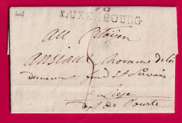 MARQUE CONQUIS 98 LUXEMBOURG AN 7 1799 POUR LIEGE BELGIQUE LETTRE - ...-1852 Vorphilatelie