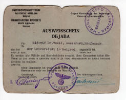 1941 -1945 WWII SERBIA,GERMAN OCCUPATION,JUDAICA,PERMISSION,AUSWEIS,HOLDER NOT JEWISH OR MASSON,BELGRADE UNIVERSITY PROF - Historische Dokumente