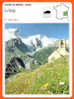 05 LA MEIJE Hautes Alpes  VALLEE DU RHONE ALPES Géographie Fiche Illustrée Documentée - Geografia