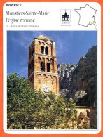 04 MOUSTIERS SAINTE MARIE EGLISE ROMANE  Alpes Haute Provence PROVENCE Géographie Fiche Illustrée Documentée - Geografia