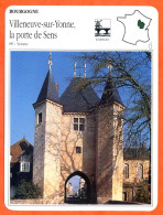 89 VILLENEUVE SUR YONNE LA PORTE DE SENS  89 Yonne  BOURGOGNE  Géographie Fiche Illustrée Documentée - Géographie