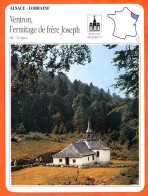88 VENTRON ERMITAGE FRERE JOSEPH  Vosges  ALSACE LORRAINE Géographie Fiche Illustrée Documentée - Géographie
