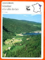 88 GERARDMER ET LA VALLEE DES LACS Vosges  ALSACE LORRAINE Géographie Fiche Illustrée Documentée - Géographie