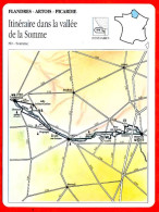 80 ITINERAIRE DANS LA VALLEE DE LA SOMME  Somme  FLANDRES ARTOIS PICARDIE Géographie Fiche Illustrée Documentée - Géographie