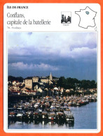 78 CONFLANS CAPITALE DE LA BATELLERIE Yvelines   ILE DE FRANCE Géographie Fiche Illustrée Documentée - Géographie