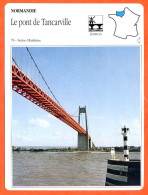 76 LE PONT DE TANCARVILLE Seine Maritime NORMANDIE Géographie Fiche Illustrée Documentée - Geographie