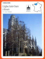 76 EGLISE SAINT OUEN A ROUEN Seine Maritime NORMANDIE Géographie Fiche Illustrée Documentée - Geographie