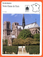 75 NOTRE DAME DE PARIS  ILE DE FRANCE Géographie Fiche Illustrée Documentée - Geographie